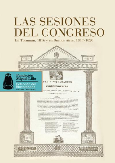 Portada Sesiones del Congreso de Tucumán, 1816 y en Buenos Aires 1817-1820