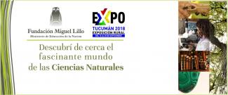 Fundación Miguel Lillo en la EXPO 2018
