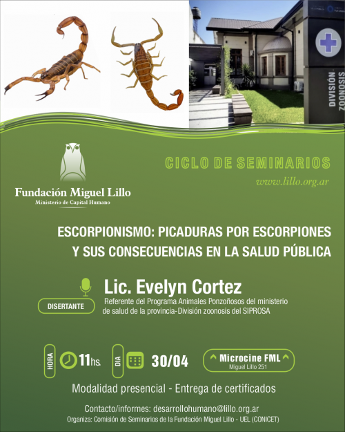 Seminarios FML (2025): Escorpionismo: mitos y realidades sobre los alacranes en Tucumán