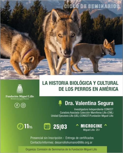 eminarios FML (2026): La historia biológica y cultural de los perros en América