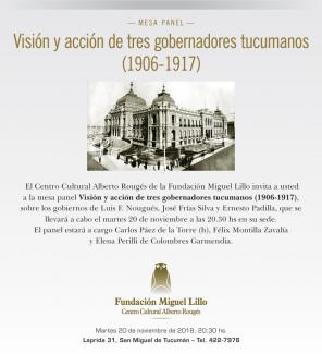 Visión y acción de tres gobernadores tucumanos (1906-1917)