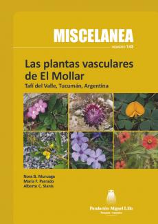 Miscelanea 145 (2022): Las plantas vasculares de El Mollar Tafí del Valle, Tucumán, Argentina